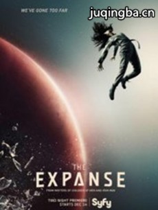 无垠的太空第一季 无垠的太空第一季剧情介绍(1-10全...